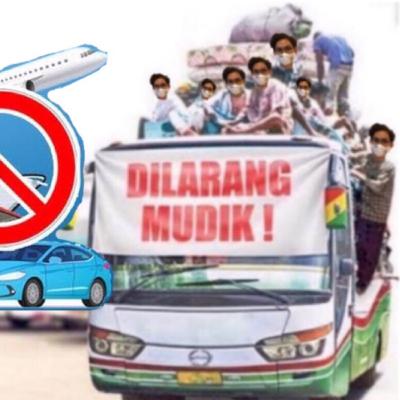 Lebaran 2021 Lagi Lagi Gagal Mudik