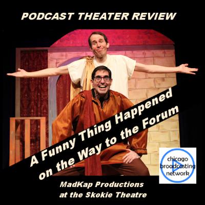 Episode 26: Funny Thing is Hilarious Maximus at Skokie Theatre