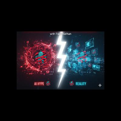 Hype, Horseshit & Human Intelligence with Paco Nathan