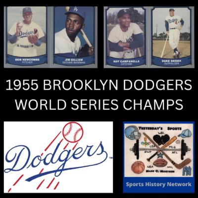 1955 Brooklyn Dodgers (Part 2) 1955 Brooklyn Dodgers (Part 2)