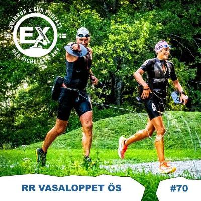 Asvnitt 70 - Race report Vasaloppet ÖS Asvnitt 70 - Race report Vasaloppet ÖS