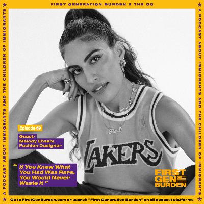 69. 'If You Knew What You Had Was Rare, You Would Never Waste It' w/ Melody Ehsani, Fashion Designer 69. 'If You Knew What You Had Was Rare, You Would Never Waste It' w/ Melody Ehsani, Fashion Designer