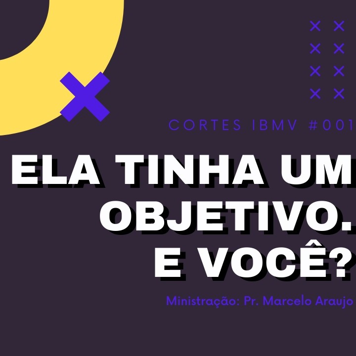COMECE A TER MAIS OBJETIVO EM SUA VIDA! | Cortes IBMV COMECE A TER MAIS OBJETIVO EM SUA VIDA! | Cortes IBMV