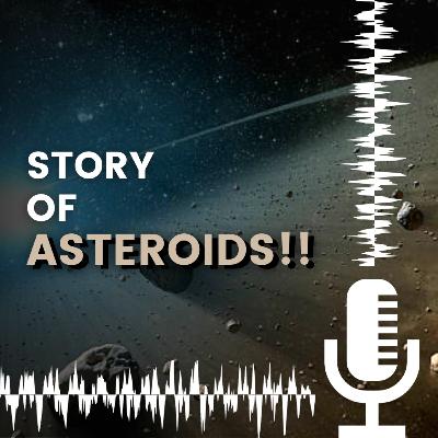 #113. Story Of Asteroids!! In Hindi