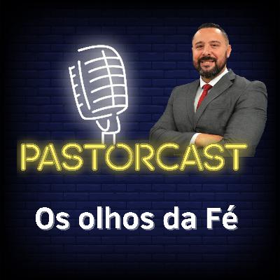 Os Olhos da Fé #52