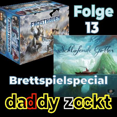 Folge 13 - Brettspielspecial: Frosthaven und Schlafende Götter