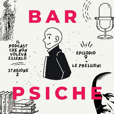 Episodio 9 - Le pressioni