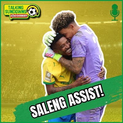 Monnapule Saleng Stuns On Sundowns Debut! | Downs 3-1 Sekhukhune