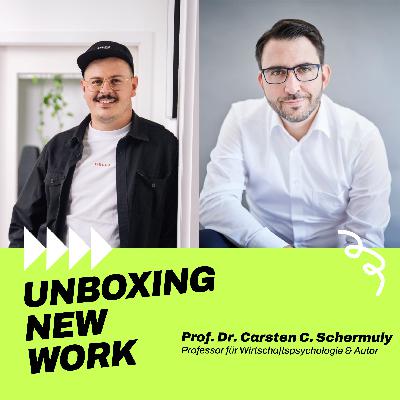 #179 Die Psychologie der Macht im Arbeitskontext – Führung, Empowerment & New Work mit Dr. Carsten C. Schermuly