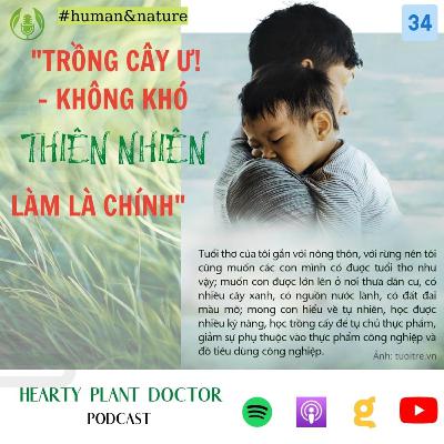 #34_Trồng cây ư! Không khó - Thiên nhiên làm là chính | #human&nature (P2)