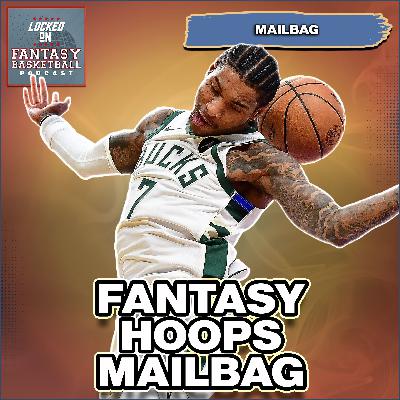 LIVE Fantasy Basketball Mailbag With Josh Lloyd | KPJ Injury, Shutdowns & More LIVE Fantasy Basketball Mailbag With Josh Lloyd | KPJ Injury, Shutdowns & More