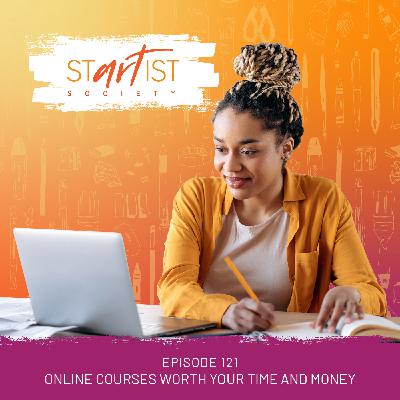 121: Online Courses Worth Your Time and Money 121: Online Courses Worth Your Time and Money