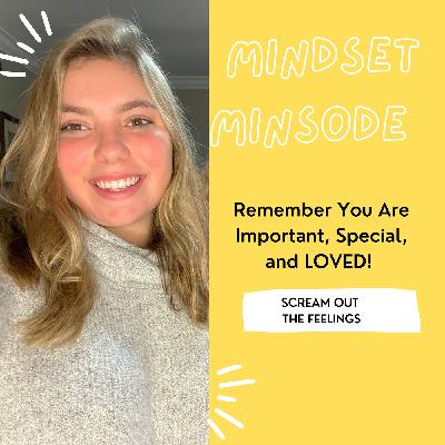 When Life Gives You Lemons: Mindset Minisode You Are Loved!