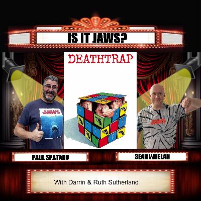 Is it Jaws #223 - Deathtrap