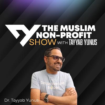 From Community Service to Congress | Junaid Ahmed's Journey | The Muslim Nonprofit Show - Episode 34 From Community Service to Congress | Junaid Ahmed's Journey | The Muslim Nonprofit Show - Episode 34