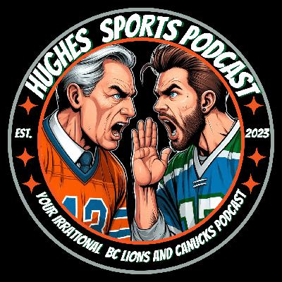 Ep 133: Nik Lewis Unleashed! CFL Week 17 Recap & Bold Canucks Season Predictions