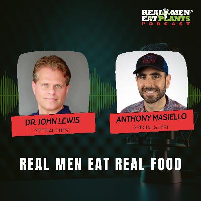 Real Men Eat Real Food