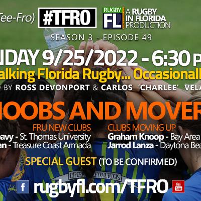 #TFRO Season 3 – Episode 49 – Sunday 9/25/2022