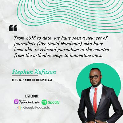 Journalism and Democracy in Nigeria with Stephen Kefas and Adaku Nwokoukwu