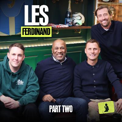 EP. 361 | Les Ferdinand: “You Must Have Two Strikers.” The Death Of Two Up Top - Part 2 EP. 361 | Les Ferdinand: “You Must Have Two Strikers.” The Death Of Two Up Top - Part 2
