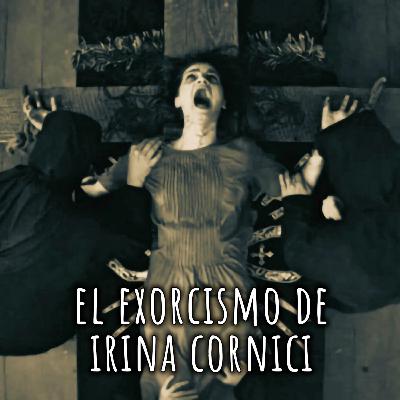 El Exorcismo de Irina Cornici: la posesión de una monja El Exorcismo de Irina Cornici: la posesión de una monja