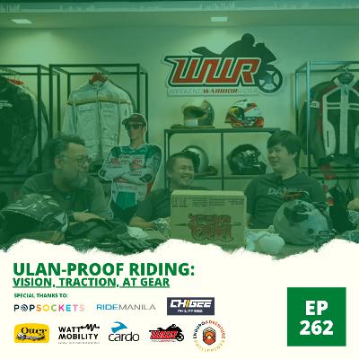 Ep. 262: Ulan‑Proof Riding: Vision, Traction, at Gear