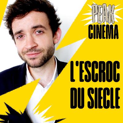 L'ESCROC DU SIECLE