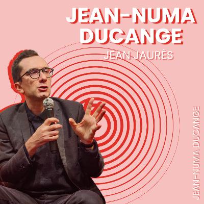 Jean Numa Ducange - Jean Jaurès Jean Numa Ducange - Jean Jaurès