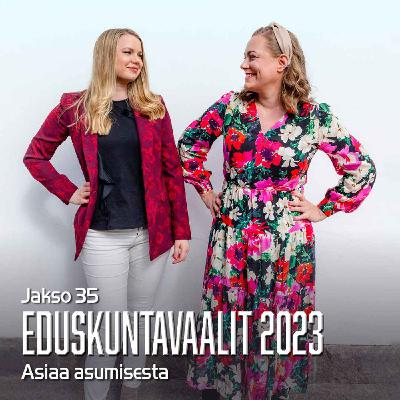 35. Eduskuntavaalit 2023 35. Eduskuntavaalit 2023