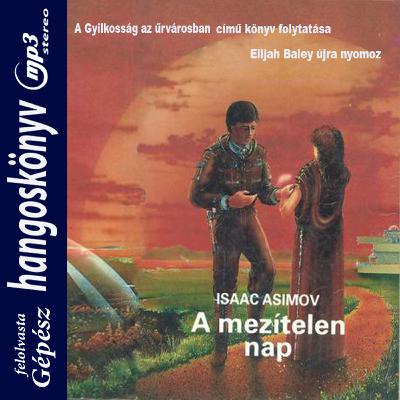 Isaac Asimov - 2. A mezítelen nap