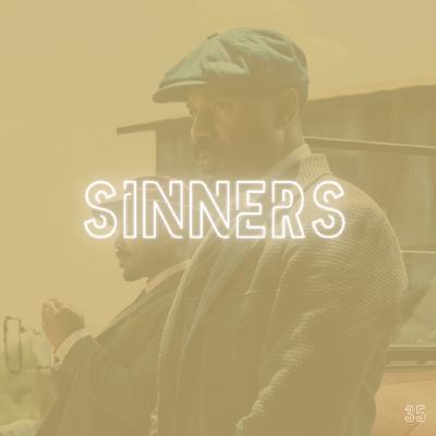 35. Sinners (2025)