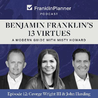 Benjamin Franklin's 13 Virtues with Misty Howard