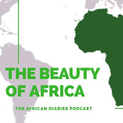 The Beauty of Africa The Beauty of Africa