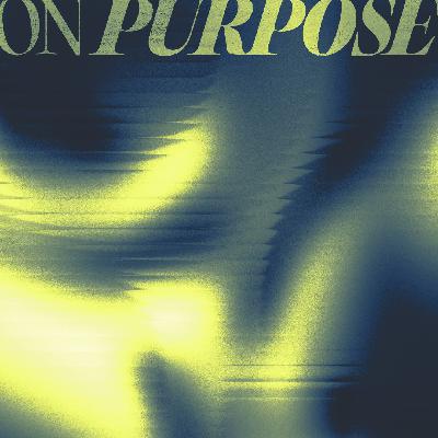 On Purpose Pt 3 - Ps Jeremy Seaward On Purpose Pt 3 - Ps Jeremy Seaward