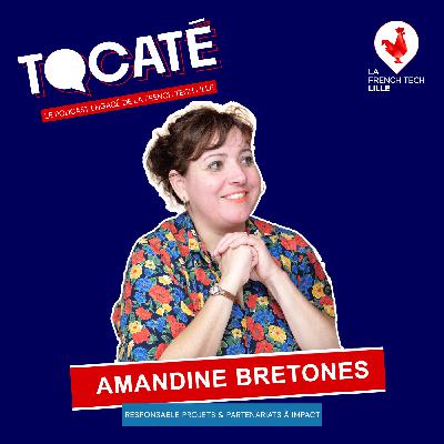 #18 - Amandine Bretones - Faire de la vulnérabilité une force collective #18 - Amandine Bretones - Faire de la vulnérabilité une force collective