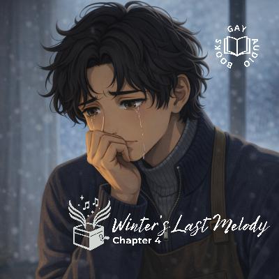 Chapter 4 | Winter’s Last Melody (Author-Narrated) Chapter 4 | Winter’s Last Melody (Author-Narrated)