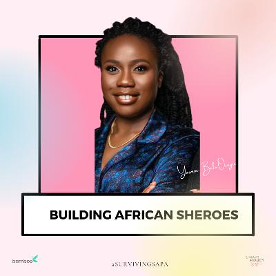 Building African Sheroes with Yasmin Belo-Osagie