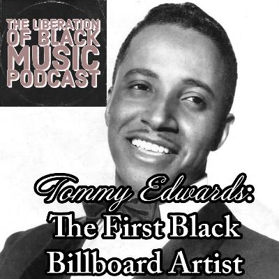 Tommy Edwards: The First Black Billboard Artist 🎵 Tommy Edwards: The First Black Billboard Artist 🎵