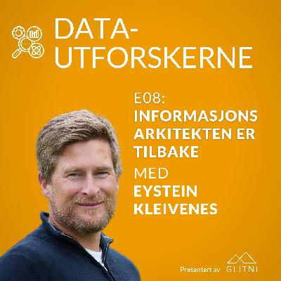 Informasjonsarkitekten er tilbake med Eystein Kleivenes