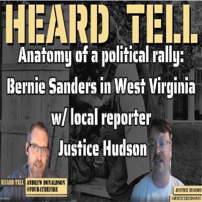 Anatomy of a political rally: Bernie Sanders in West Virginia w/ local reporter Justice Hudson