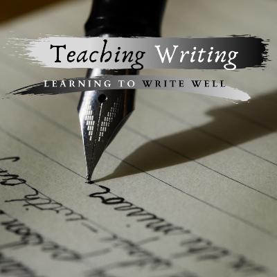 Teaching Writing. Learning to Write Well. Teaching Writing. Learning to Write Well.