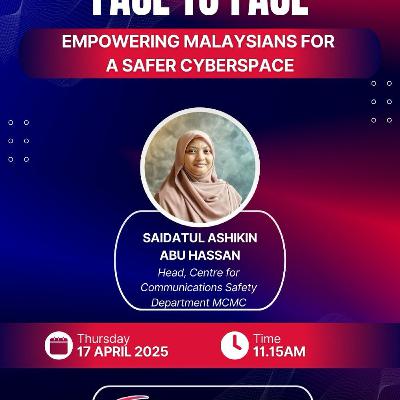 Empowering Malaysians For A Safer Cyberspace