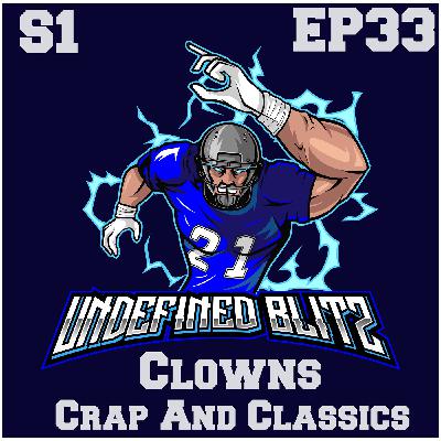 Clowns, Crap and Classics