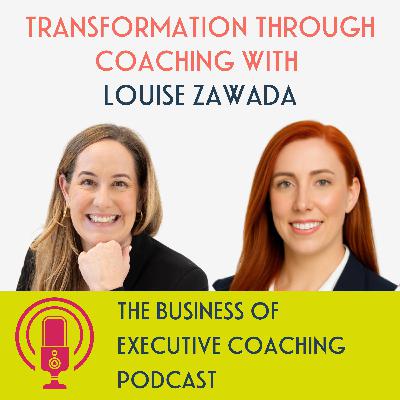Transformation through coaching with Louise Zawada Transformation through coaching with Louise Zawada