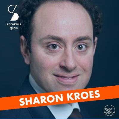 #41 - Sharon Kroes - “Doe het net even iets anders dan de rest” #41 - Sharon Kroes - “Doe het net even iets anders dan de rest”