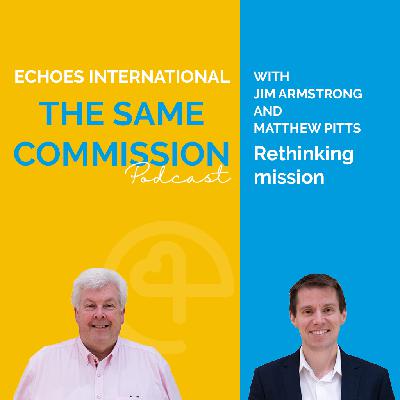 Season 4: Episode 6 - Rethinking Mission