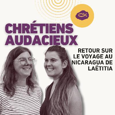 Retour sur le voyage au Nicaragua de Laëtitia