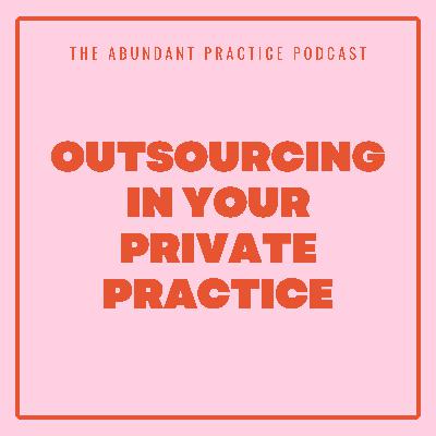 Episode #677: Outsourcing In Your Private Practice, feat. Nikki Lacherza-Drew