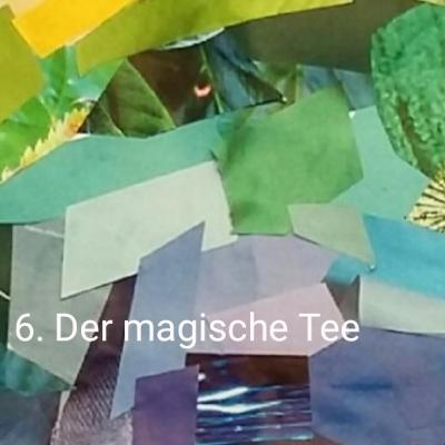 6. Der magische Tee
