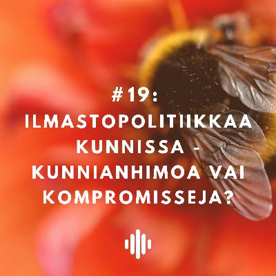 Ilmastopolitiikkaa kunnissa – kunnianhimoa vai kompromisseja?